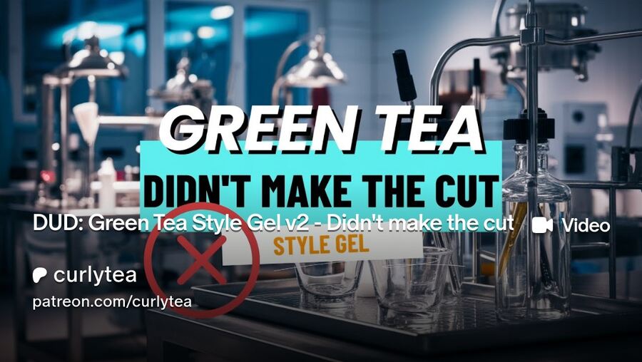 dud green tea style gel  - curlytea.com