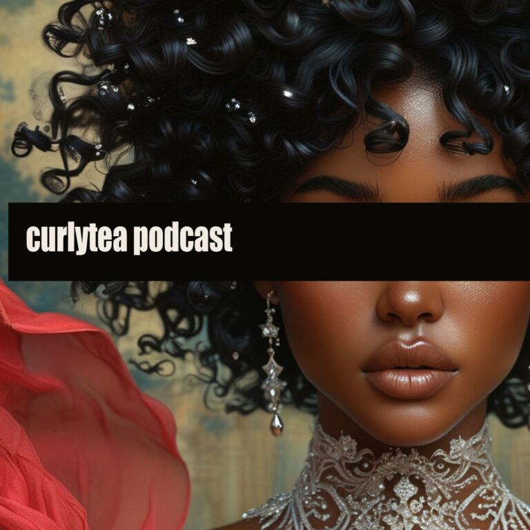 curlytea podcast