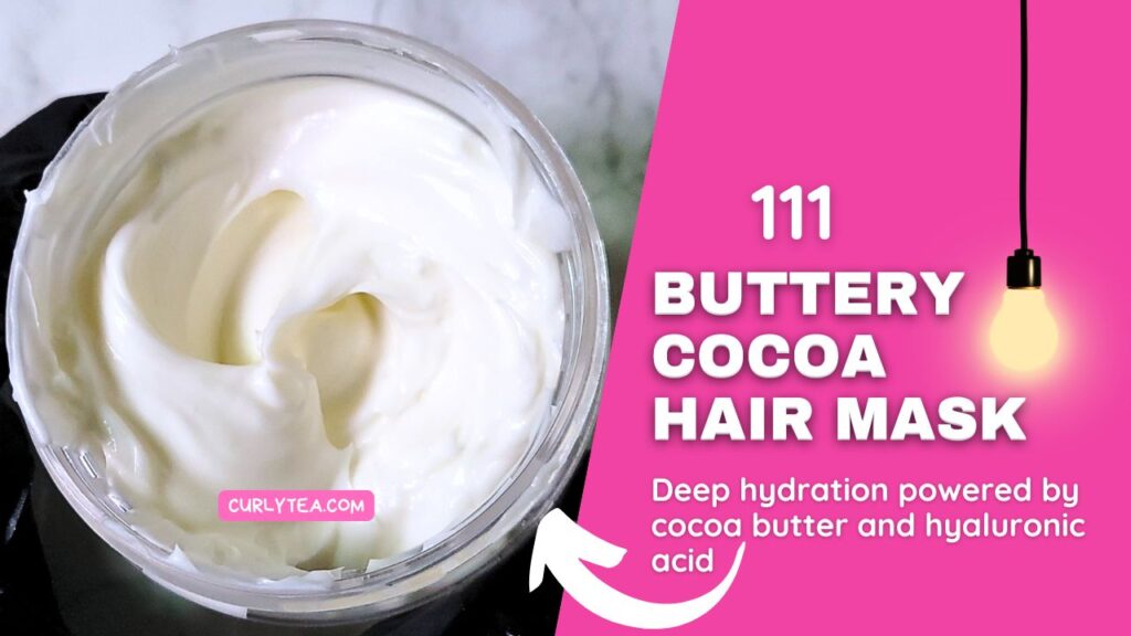 Buttery Cocoa Hair Mask formula - curlytea.com